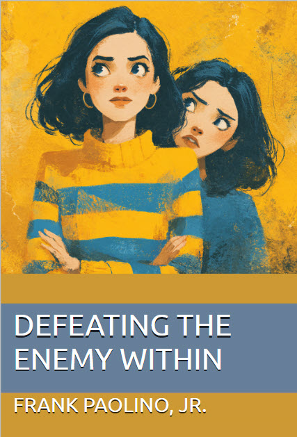 Defeating the Enemy Within — book cover