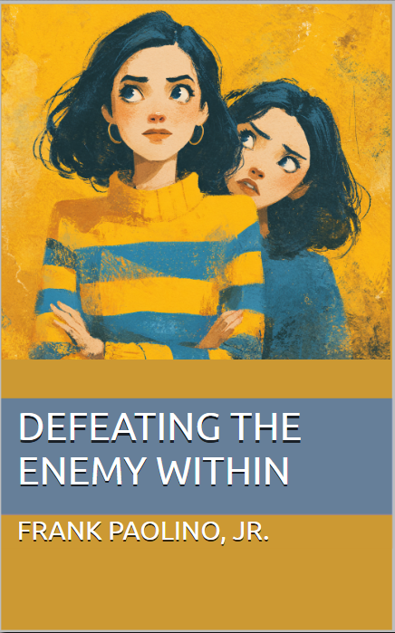 Defeating the Enemy Within — book cover